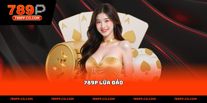 789p Lừa Đảo